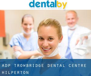 ADP Trowbridge Dental Centre (Hilperton)