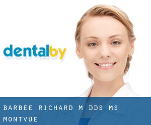 Barbee Richard M DDS MS (Montvue)