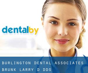 Burlington Dental Associates: Brunk Larry D DDS