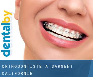 Orthodontiste à Sargent (Californie)