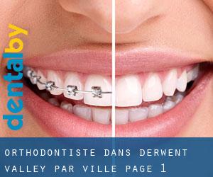 Orthodontiste dans Derwent Valley par ville - page 1