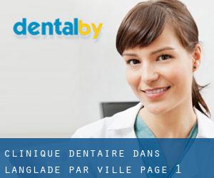 Clinique dentaire dans Langlade par ville - page 1