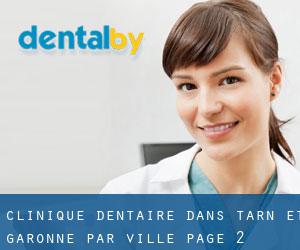 Clinique dentaire dans Tarn-et-Garonne par ville - page 2