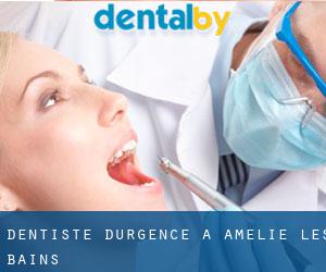 Dentiste d'urgence à Amélie-les Bains
