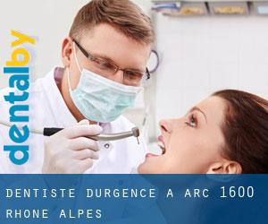 Dentiste d'urgence à Arc 1600 (Rhône-Alpes)