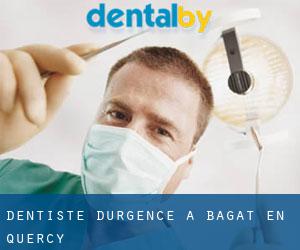 Dentiste d'urgence à Bagat-en-Quercy