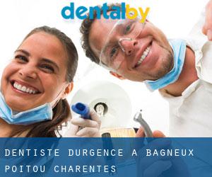 Dentiste d'urgence à Bagneux (Poitou-Charentes)