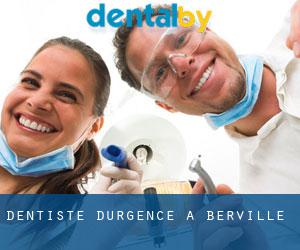 Dentiste d'urgence à Berville
