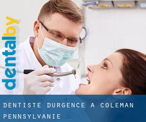 Dentiste d'urgence à Coleman (Pennsylvanie)