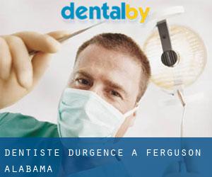 Dentiste d'urgence à Ferguson (Alabama)