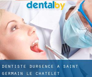 Dentiste d'urgence à Saint-Germain-le-Châtelet