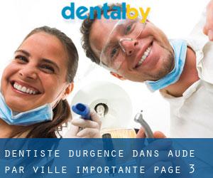 Dentiste d'urgence dans Aude par ville importante - page 3