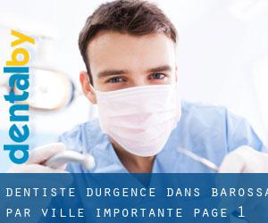 Dentiste d'urgence dans Barossa par ville importante - page 1