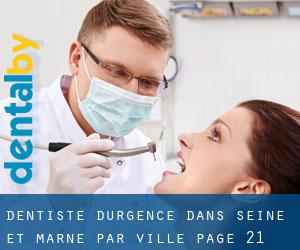 Dentiste d'urgence dans Seine-et-Marne par ville - page 21