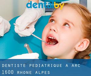 Dentiste pédiatrique à Arc 1600 (Rhône-Alpes)