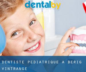 Dentiste pédiatrique à Bérig-Vintrange
