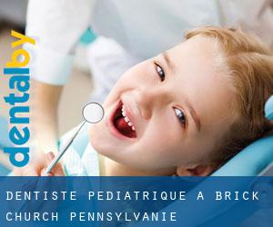 Dentiste pédiatrique à Brick Church (Pennsylvanie)