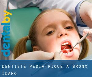 Dentiste pédiatrique à Bronx (Idaho)