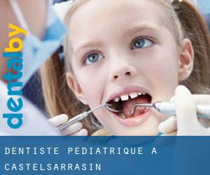 Dentiste pédiatrique à Castelsarrasin