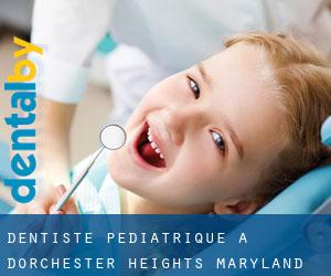 Dentiste pédiatrique à Dorchester Heights (Maryland)