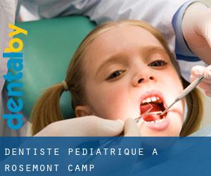 Dentiste pédiatrique à Rosemont Camp