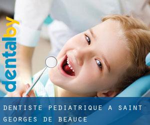 Dentiste pédiatrique à Saint-Georges-de-Beauce