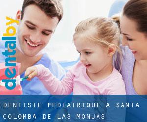 Dentiste pédiatrique à Santa Colomba de las Monjas