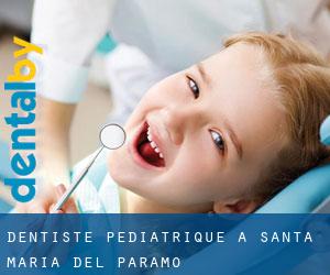 Dentiste pédiatrique à Santa María del Páramo