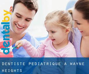 Dentiste pédiatrique à Wayne Heights