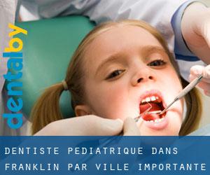 Dentiste pédiatrique dans Franklin par ville importante - page 2