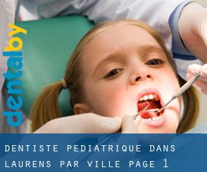 Dentiste pédiatrique dans Laurens par ville - page 1