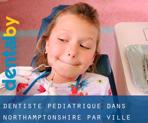 Dentiste pédiatrique dans Northamptonshire par ville - page 2
