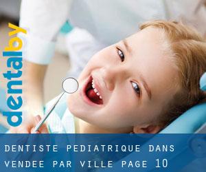 Dentiste pédiatrique dans Vendée par ville - page 10