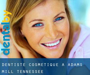 Dentiste cosmétique à Adams Mill (Tennessee)