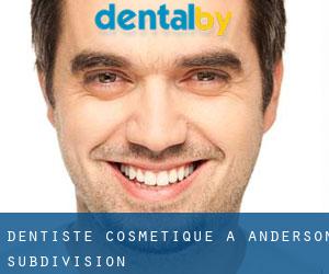 Dentiste cosmétique à Anderson Subdivision