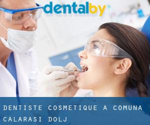 Dentiste cosmétique à Comuna Călăraşi (Dolj)