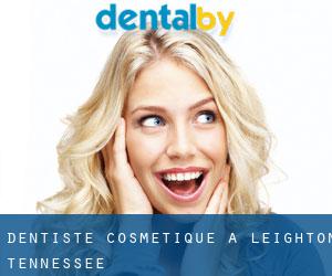 Dentiste cosmétique à Leighton (Tennessee)