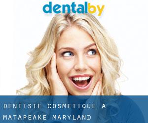 Dentiste cosmétique à Matapeake (Maryland)