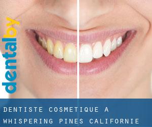 Dentiste cosmétique à Whispering Pines (Californie)