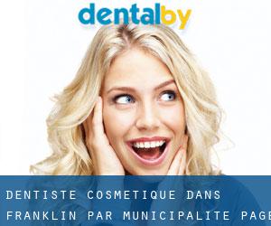 Dentiste cosmétique dans Franklin par municipalité - page 1