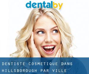 Dentiste cosmétique dans Hillsborough par ville importante - page 3