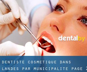 Dentiste cosmétique dans Landes par municipalité - page 2