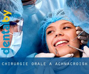 Chirurgie orale à Achnacroish