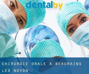 Chirurgie orale à Beaurains-lès-Noyon