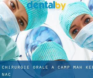 Chirurgie orale à Camp Mah-Kee-Nac