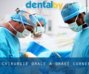 Chirurgie orale à Drake Corner