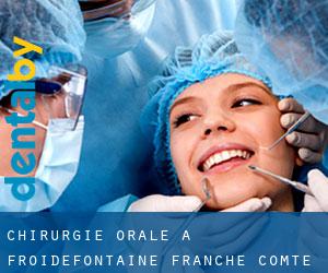 Chirurgie orale à Froidefontaine (Franche-Comté)