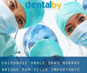 Chirurgie orale dans Murray Bridge par ville importante - page 1