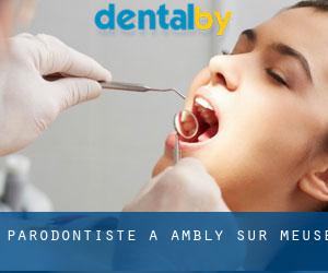 Parodontiste à Ambly-sur-Meuse