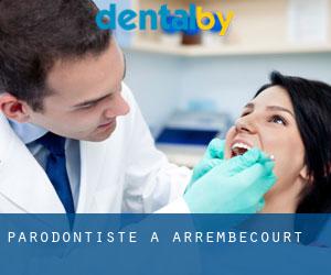 Parodontiste à Arrembécourt